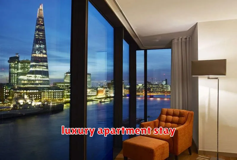 luxury apartment stay