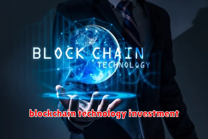 blockchain technology investment