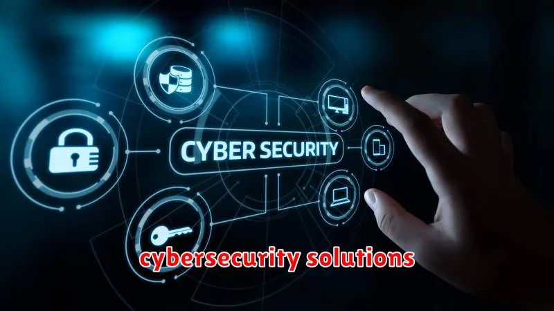 cybersecurity solutions